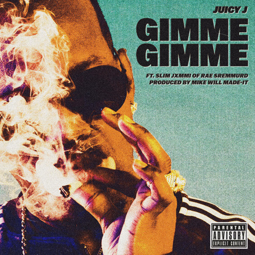 MP3: Juicy J – Gimme Gimme Ft. Slim Jxmmi (Prod. By Mike Will Made It)