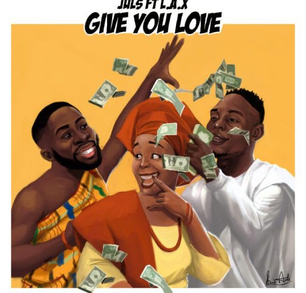 MP3: Juls – “Give You Love” ft. L.A.X